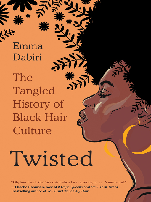 Title details for Twisted by Emma Dabiri - Available
